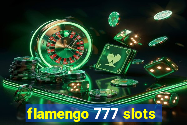 flamengo 777 slots